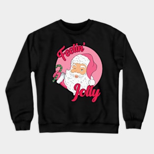 Feelin' Jolly Vintage Santa Claus Christmas Crewneck Sweatshirt